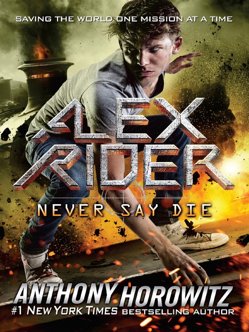 Title details for Never Say Die by Anthony Horowitz - Available